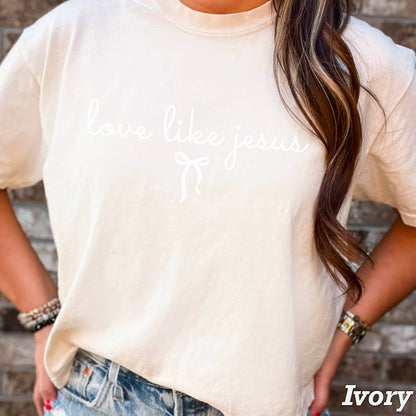 Love Like Jesus Christian T-Shirt | Comfort Color