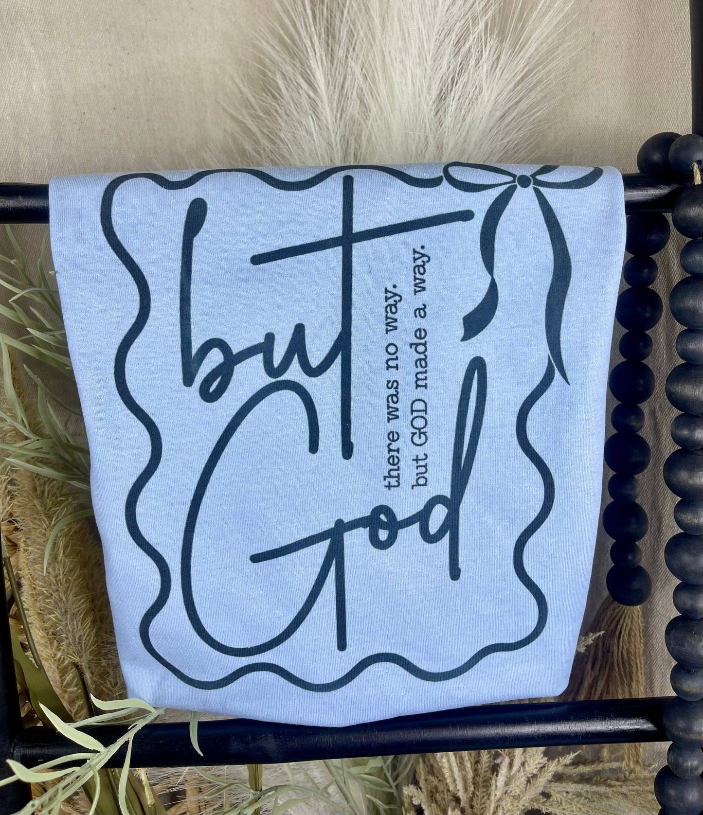 But God (Gildan Tee)